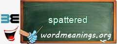 WordMeaning blackboard for spattered